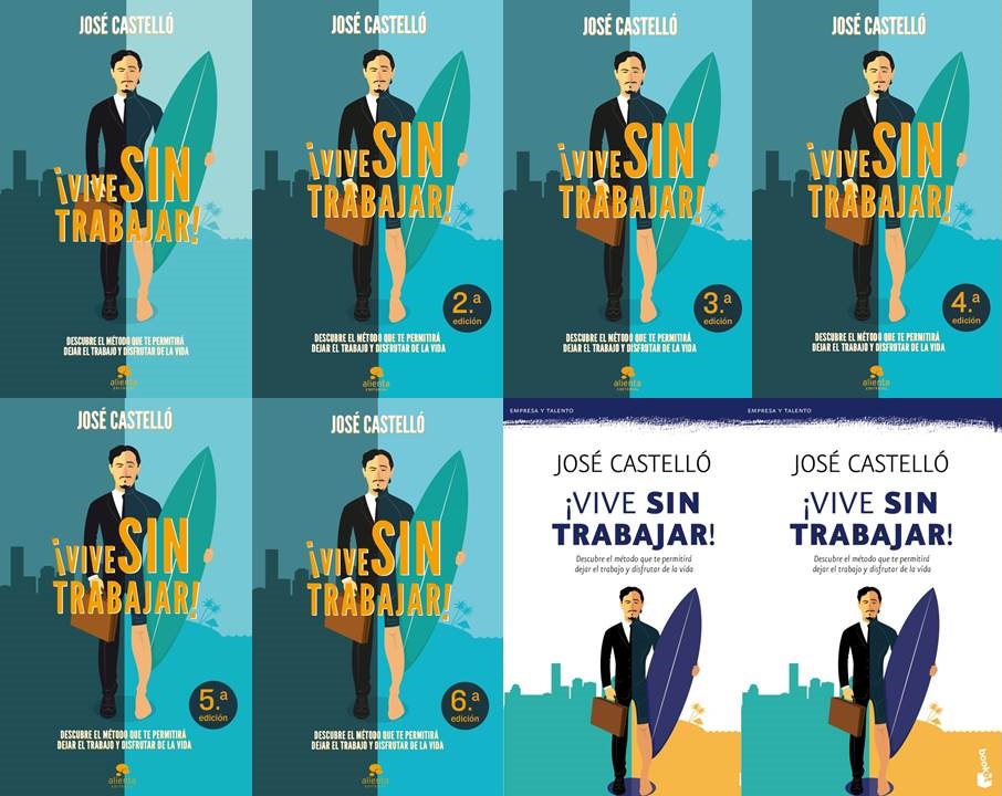 como ganar dinero el bestseller de jose castello vive sin trabajar 9 Ediciones