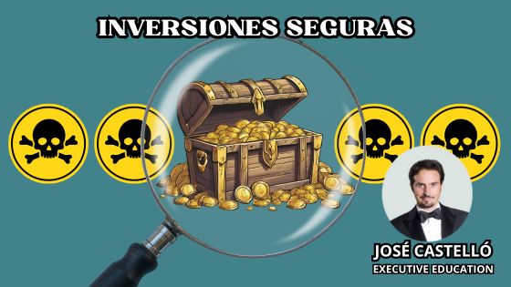 Como encontrar inversiones seguras by José Castelló
