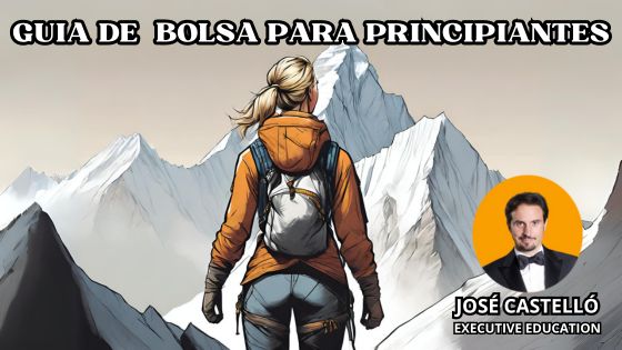 Guía para empezar a invertir en Bolsa by José Castelló