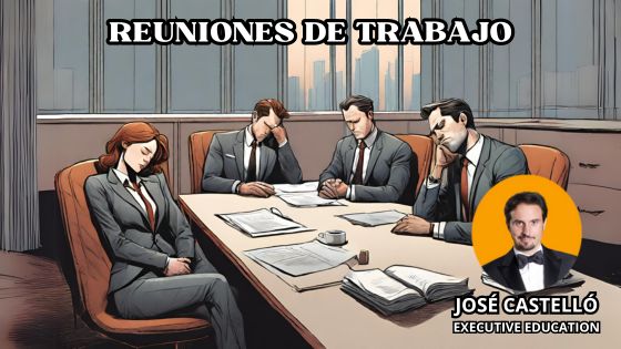 Reuniones de Trabajo productivas by José Castelló