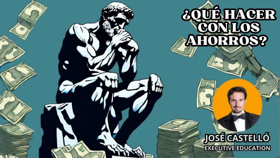 Qué hacer con el dinero ahorrado by José Castelló