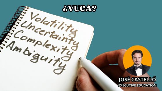 Los errores del modelo VUCA by José Castelló